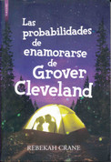 Las probabilidades de enamorarse de Grover Cleveland - The Odds of Loving Grover Cleveland