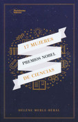 17 mujeres Premios Nobel de ciencia - 17 Female Nobel Prize Winning Scientists
