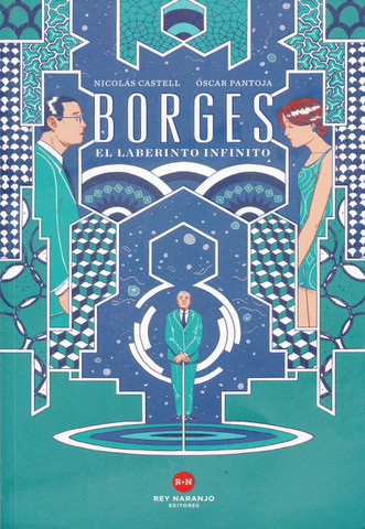 Borges, el laberinto infinito - Borges, the Infinite Labyrinth