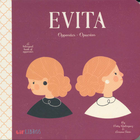 Evita: Opposites/opuestos