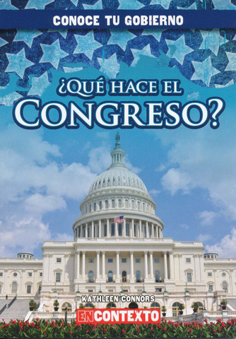 ¿Qué hace el Congreso? - What Does Congress Do?