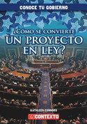 ¿Cómo se convierte un proyecto en ley? - How Does a Bill Become a Law?