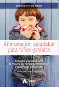 Alimentación saludable para niños geniales - Healthy Eating for Smart Kids