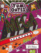 Tom Gates: Mega aventura (¡Genial, claro!) - Tom Gates. Epic Adventure (Kind of)