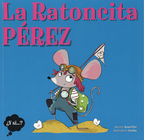 La Ratoncita Pérez - Miss Tooth Mouse
