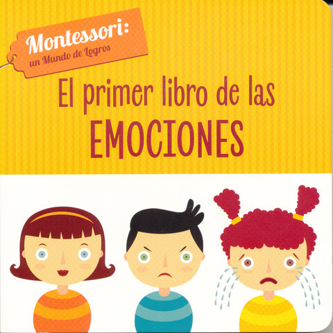 El primer libro de las emociones - The First Book of Feelings