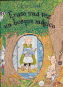 Érase una vez un bosque mágico - Once Upon a Wild Wood