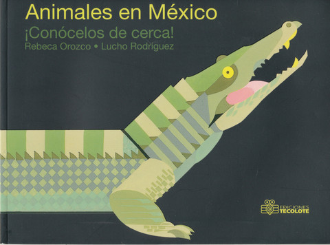 Animales en México - Mexican Animals