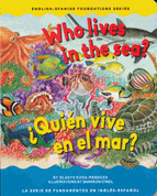 Who Lives in the Sea?/¿Quién vive en el mar?