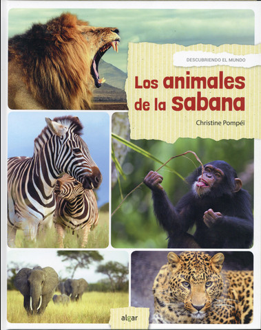 Los animales de la sabana - Animals of the Savanna