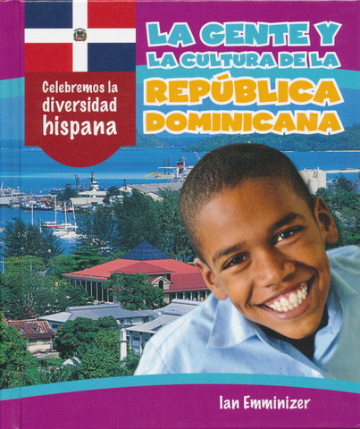 La gente y la cultura de la República Dominicana - The People and Culture of the Dominican Republic