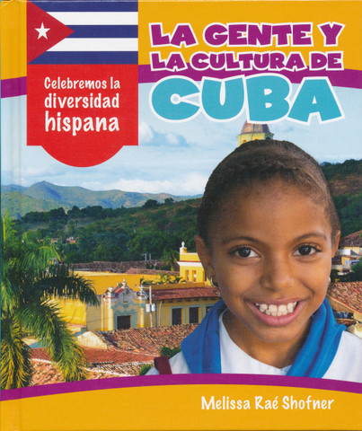 La gente y la cultura de Cuba - The People and Culture of Cuba