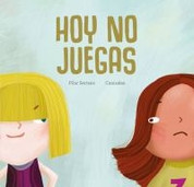 Hoy no juegas - You Can't Play Today