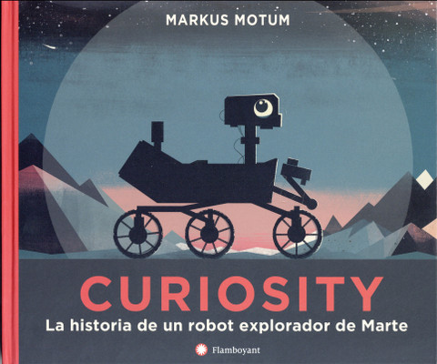 Curiosity - Curiosity: The Story of a Mars Rover