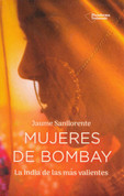 Mujeres de Bombay - The Women of Bombay