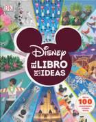 Disney El libro de las ideas - The Disney Ideas Book