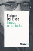 Turcos en la niebla - Turks in the Fog