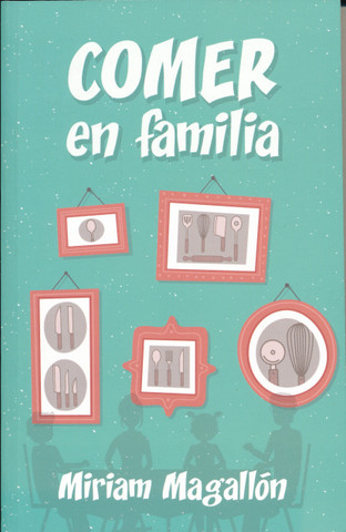 Comer en familia - Eat Together