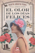 El olor de los días felices - The Smell of Happy Days