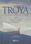 Troya y las aventuras de Ulises - Troy and the Adventures of Ulysses
