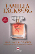 Una jaula de oro - A Golden Cage