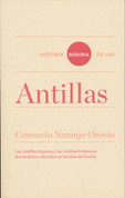 Historia mínima de las Antillas - Concise History of the Antilles