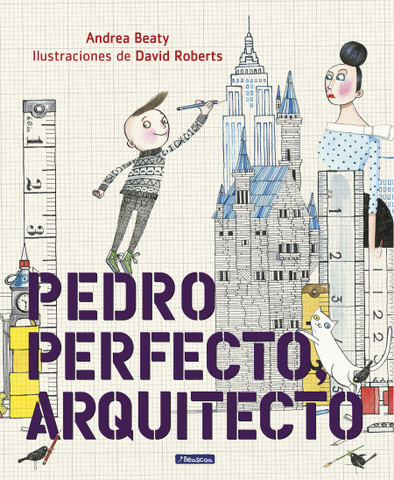 Pedro Perfecto, arquitecto - Iggy Peck, Architect