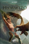 Prometeo y la caja de Pandora - Prometheus and Pandora's Box