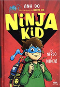 Ninja Kid. De nerdo a ninja - Ninja Kid