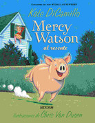 Mercy Watson al rescate - Mercy Watson to the Rescue