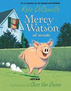 Mercy Watson al rescate - Mercy Watson to the Rescue