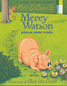 Mercy Watson piensa como cerda - Mercy Watson Thinks Like a Pig