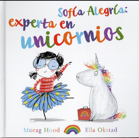 Sofía Alegría: Experta en unicornios - Sophie Johnson: Unicorn Expert