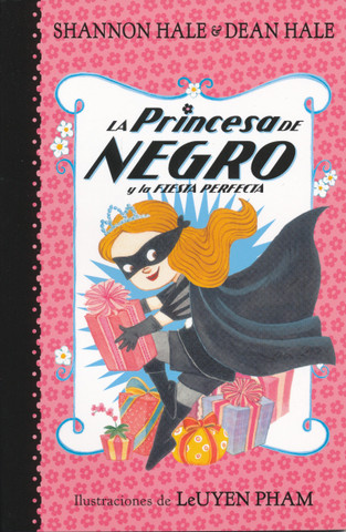 La Princesa de Negro y la fiesta perfecta - The Princess in Black and the Perfect Princess Party
