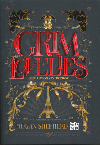 Grim Lovelies. Encantos siniestros - Grim Lovelies