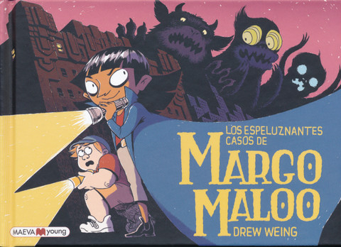 Los espeluznantes casos de Margo Maloo - The Creepy Case Files of Margo Maloo