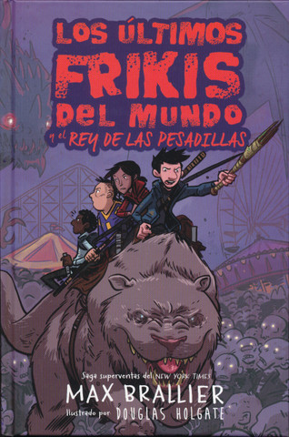 Los últimos frikis del mundo y el rey de las pesadillas - The Last Kids on Earth and the Nightmare King