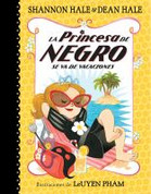 La Princesa de Negro se va de vacaciones - The Princess in Black Takes a Vacation