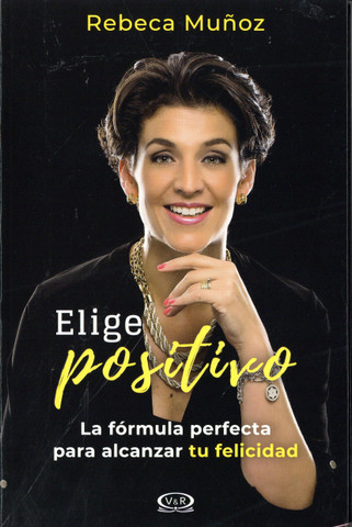 Elige positivo - Chose to Be Positive