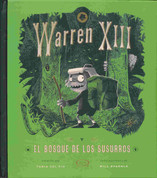 Warren XIII y el bosque de los susurros - Warren the 13th and the Whispering Woods
