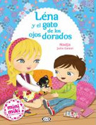 Léna y el gato de los ojos dorados - Lena and the Cat with the Golden Eyes