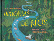Historias de ríos - River Stories