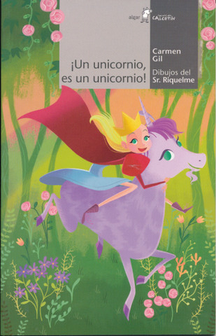 ¡Un unicornio es un unicornio! - A Unicorn Is a Unicorn