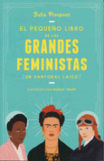 El pequeño libro de las grandes feministas - The Little Book of Feminist Saints