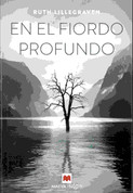 En el fiordo profundo - In the Deep Fjord