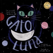 La increíble pero cierta historia del Gato Luna - The Incredible but True Story of Moon Cat