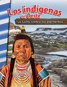 Los indígenas del Oeste - American Indians of the West: Battling the Elements