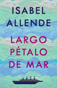 Largo pétalo de mar - A Long Petal to the Sea