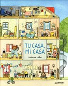 Tu casa, mi casa - Your House, My House