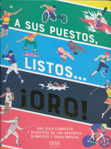 A sus puestos, listos, ¡oro! - On Your Marks, Get Set, Gold!